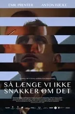 Anton Hjejle es Sune en Så længe vi ikke snakker om det