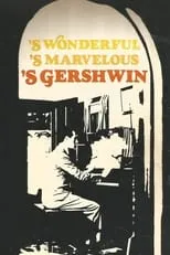 Alan Johnson es Self en S Wonderful, 'S Marvelous, 'S Gershwin