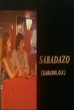 Película Sabadazo