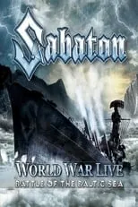 Joakim Brodén interpreta a  en Sabaton: World War Live - Battle of the Baltic Sea