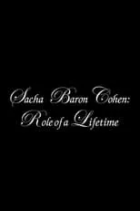 Película Sacha Baron Cohen: Role of a Lifetime