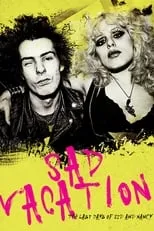 Poster de Sad Vacation: The Last Days of Sid and Nancy