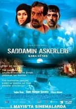 Película Saddam'ın Askerleri: Kara Güneş