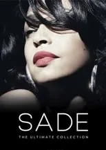 Sade interpreta a Herself en Sade - The Ultimate Collection