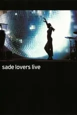 Poster de Sade: Lovers Live