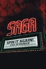 Poster de Saga: Spin It Again! - Live In Munich