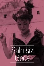 Película Sahilsiz Gecə