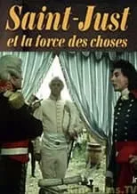 Película Saint-Just et la force des choses