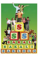 Poster de la película Sakal, Sakali, Saklolo - Películas hoy en TV