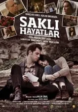 Película Saklı Hayatlar