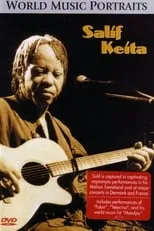 Salif Keita es Self en Salif Keita: World Music Portrait