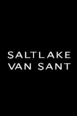 Harris Savides interpreta a Self en Saltlake Van Sant