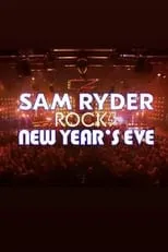 Película Sam Ryder Rocks New Year’s Eve