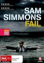 Sam Simmons es Himself en Sam Simmons: Fail