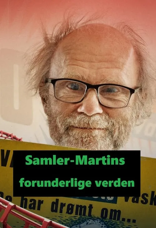 Póster de la película Samler-Martins forunderlige verden