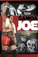 Poster de la película Samoa Joe: A Championship Legacy - Películas hoy en TV