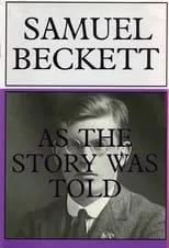 Portada de Samuel Beckett: As the Story Was Told