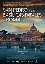 Poster de la película San Pedro y las basílicas papales de Roma - Películas hoy en TV