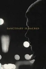 Sam Vivian es The Man en Sanctuary Is Sacred