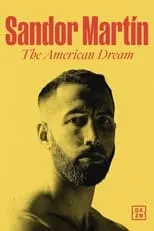 Sandor Martin es Self en Sandor Martín: The American Dream