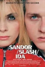 Daniel Larsson interpreta a  en Sandor /slash/ Ida