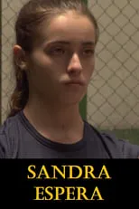 Película Sandra Espera