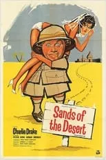 Charlie Drake es Charlie Sands en Sands of the Desert