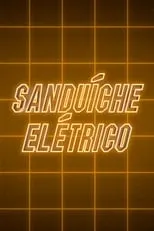 Película Sanduíche Elétrico