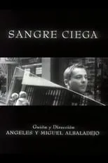 José Manuel García es  en Sangre ciega