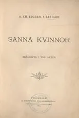 Agneta Ehrensvärd es Berta en Sanna kvinnor