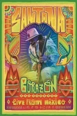 Poster de la película Santana: Corazón Live from Mexico: Live It to Believe It - Películas hoy en TV