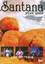 Portada de Santana: Down Under - Live in Australia