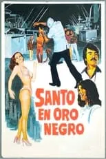 Película Santo en Oro negro