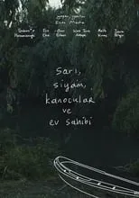 Película Sarı, Siyam, Kanocular ve Ev Sahibi