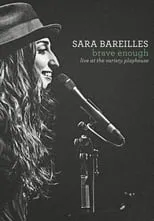 Sara Bareilles es Herself en Sara Bareilles: Brave Enough Live at the Variety Playhouse