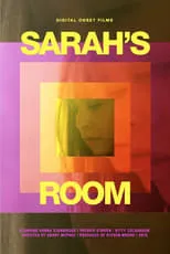 Hanna Stanbridge interpreta a Sarah en Sarah's Room