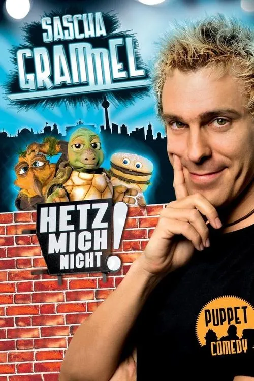 Póster de la película Sascha Grammel - Hetz mich nicht!