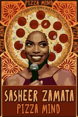 Sasheer Zamata interpreta a Herself en Sasheer Zamata: Pizza Mind