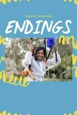 Sashi Perera es Self en Sashi Perera: Endings