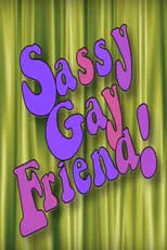 Brian Gallivan interpreta a  en Sassy Gay Friend!