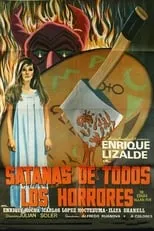 Enrique Lizalde es  en Satanás de todos los horrores