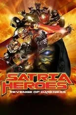 Película Satria Heroes: La venganza de la oscuridad