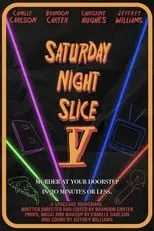 Película Saturday Night Slice V