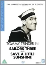 Tommy Trinder interpreta a Will en Save a Little Sunshine