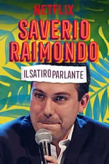 Saverio Raimondo interpreta a Himself en Saverio Raimondo: Il Satiro Parlante