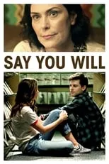 Poster de Say You Will