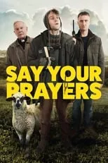 Poster de Say Your Prayers