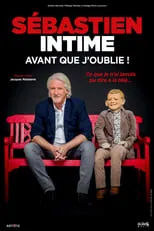 Póster de la película Sébastien intime : Avant que j'oublie !