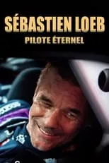 Sébastien Loeb es  en Sébastien Loeb, pilote éternel