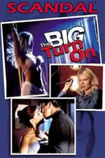 Película Scandal: The Big Turn On